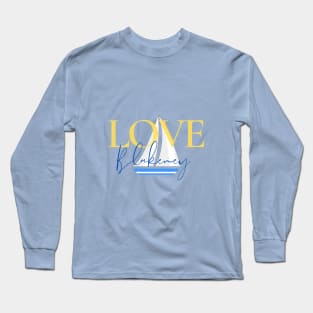 Love Blakeney, Sailboat Long Sleeve T-Shirt